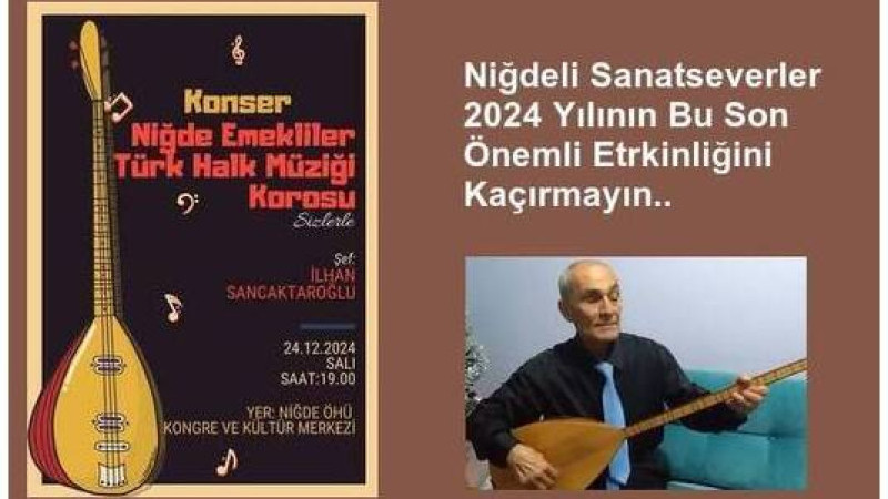 Niğde'de  Yılın Son Halka Açık Konserini Kaçırmayın..