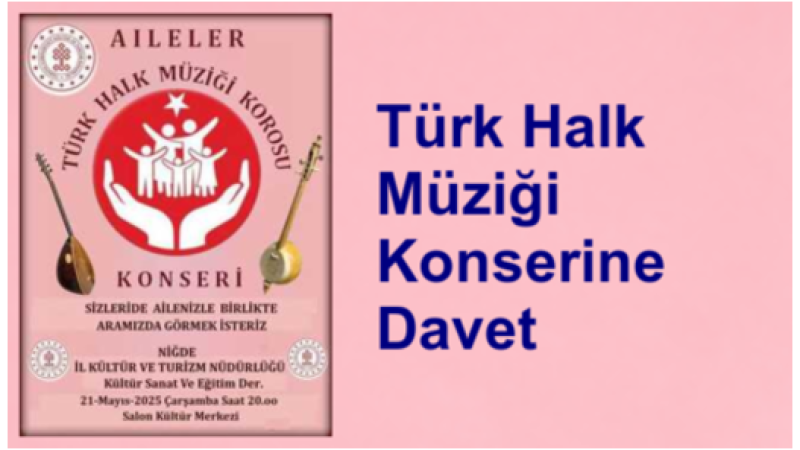 Türk Halk Müziği Konserine Davet..